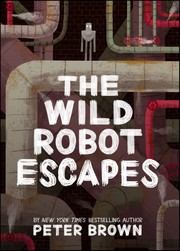 Cover of The Wild Robot Escapes