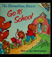 Cover of The Berenstain Bears Go to School